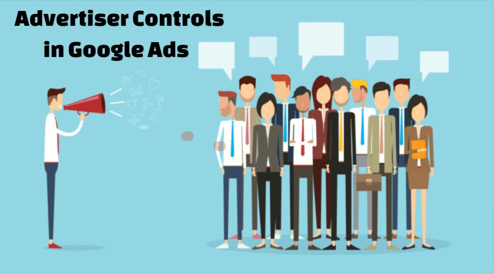 Advertiser Controls in Google Ads
