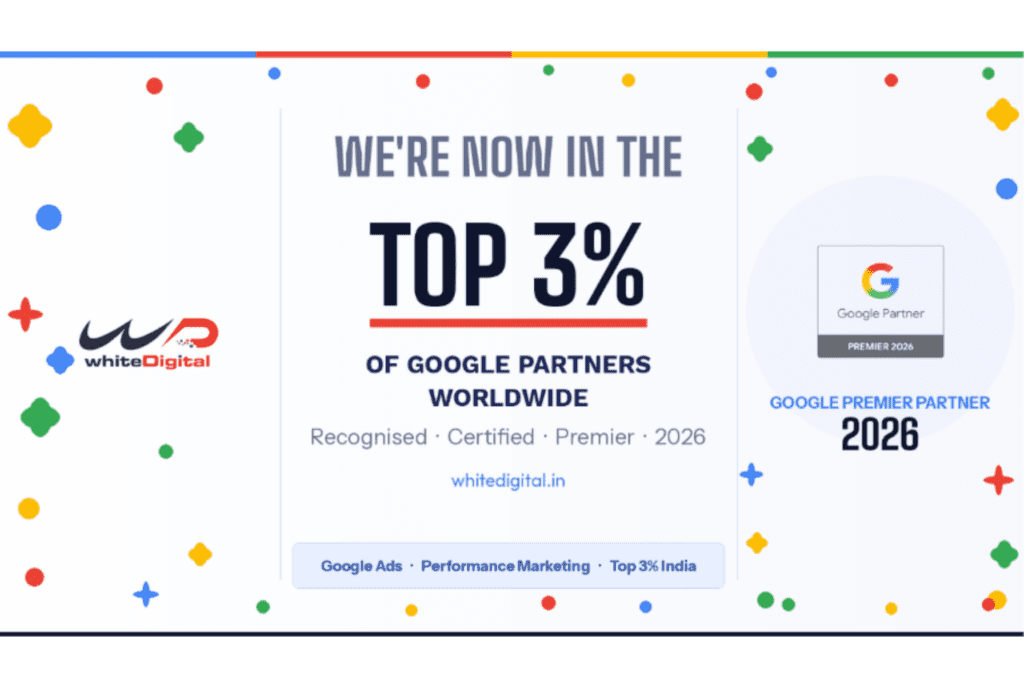 whiteDigital Carries its legacy on Google Premier Partner in India 2026