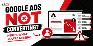 Google ads not converting?