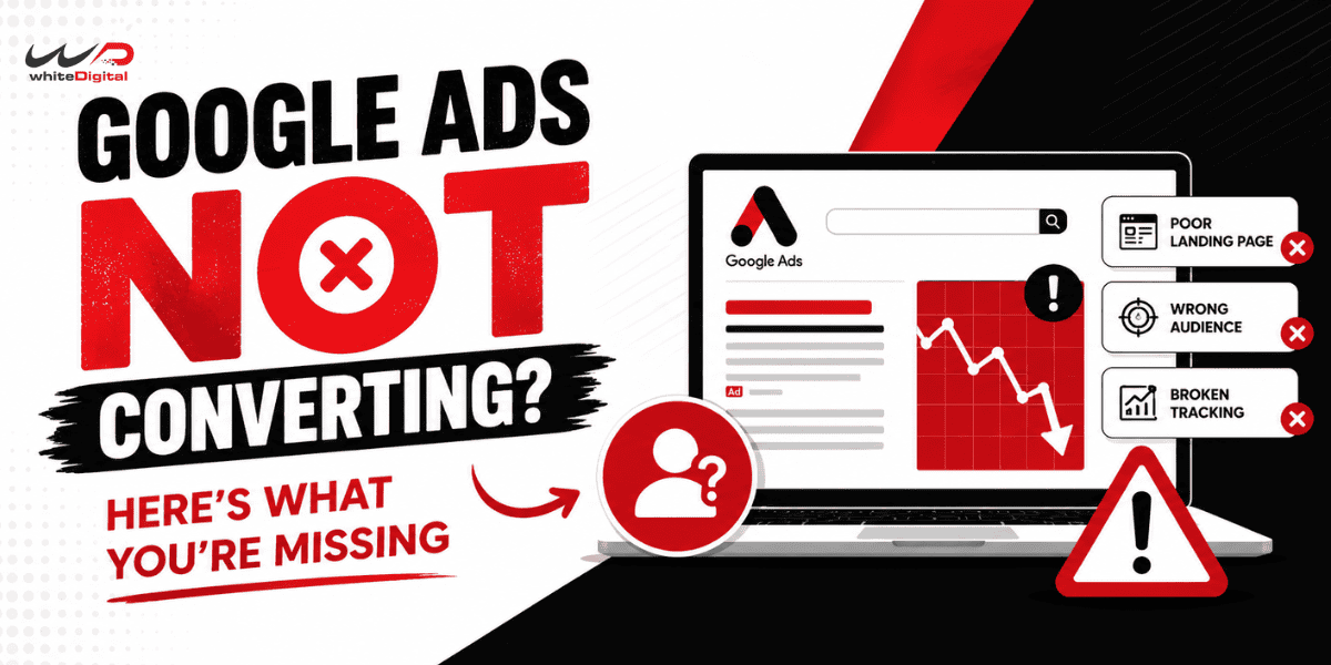 Google ads not converting?