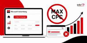An illustration showing a Microsoft Advertising dashboard on a laptop with a "+ New Campaign" button, alongside a prominent red prohibition sign over the text "Max CPC" and an upward growth chart.