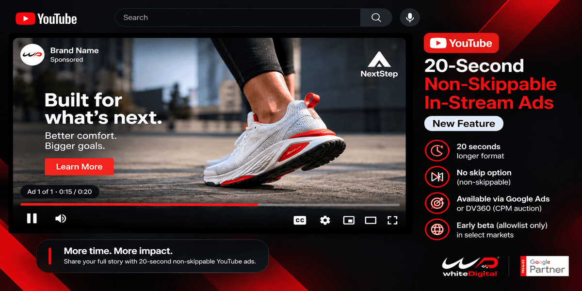 YouTube 20-Second Non-Skippable In-Stream Ads