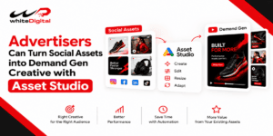 Meta Asset Studio for advertisers to create demand generation creatives from social assets.