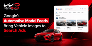 Google Automotive Model Feeds bringing vehicle images to Google Search Ads.