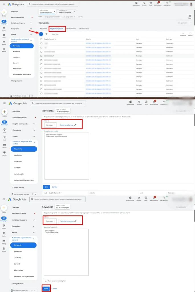 Placing Negative keywords in ad group level and campaign level.