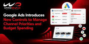 Google Ads introduces channel prioritization and budget allocation controls