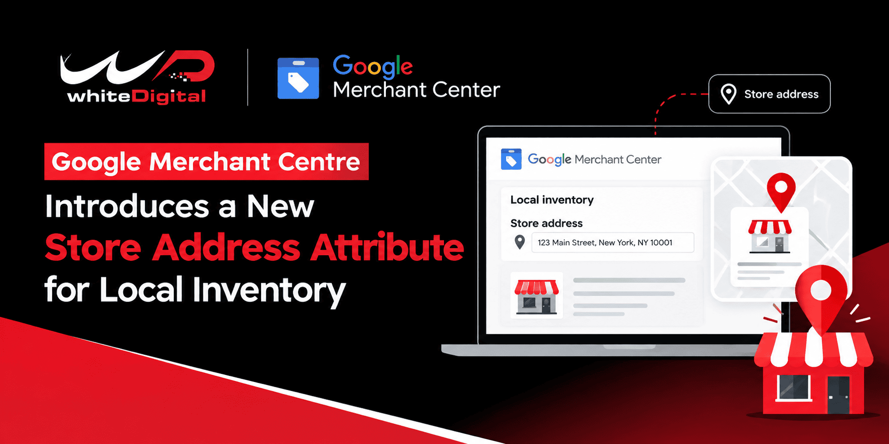 Google Merchant Centre Introduces a New Store Address Attribute for Local Inventory
