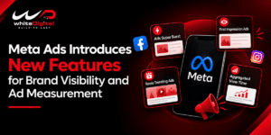 Meta Ads Introduced New Feature For Brand Visibility and Ad Measurement.