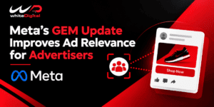 Meta’s GEM Update Improves Ad Relevance for Advertisers