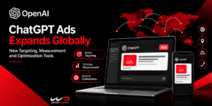 OpenAI ChatGPT Ads expand globally with new targeting, measurement, and optimization tools.